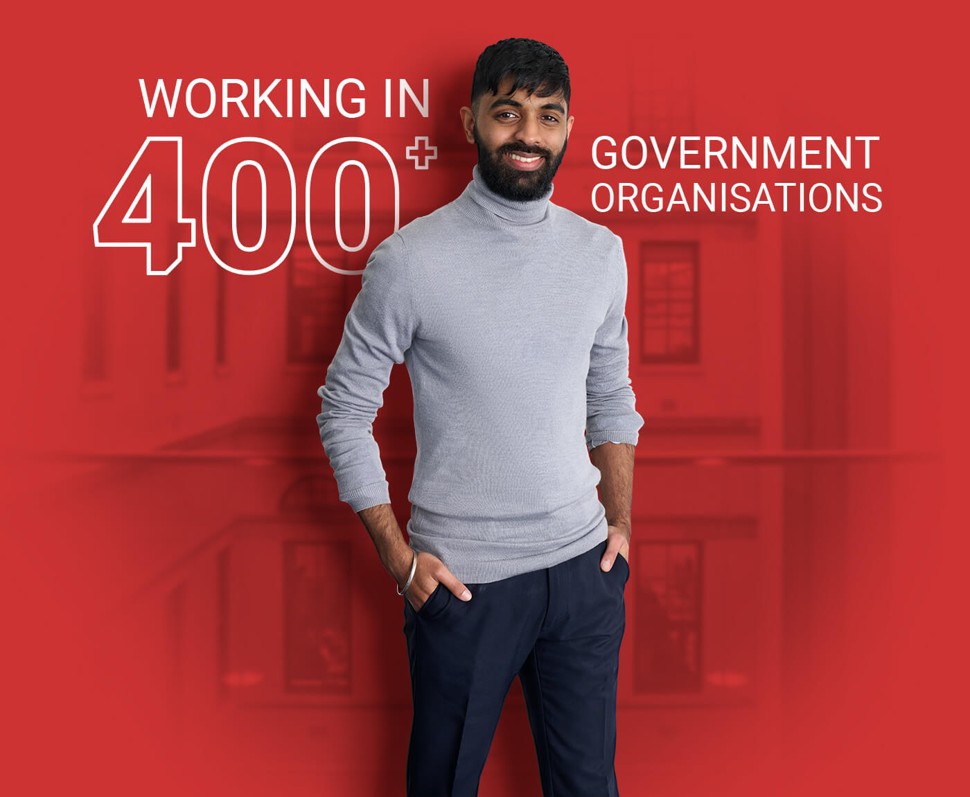 Working in 400+ government organisations